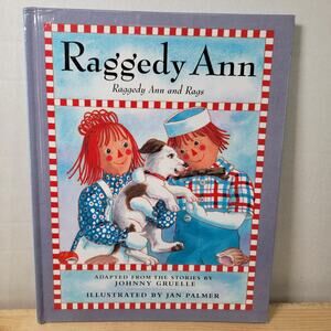 VINTAGE BOOK Raggedy Ann: Raggedy Ann and Rags By Johnny Gruelle(hardcover) 2002